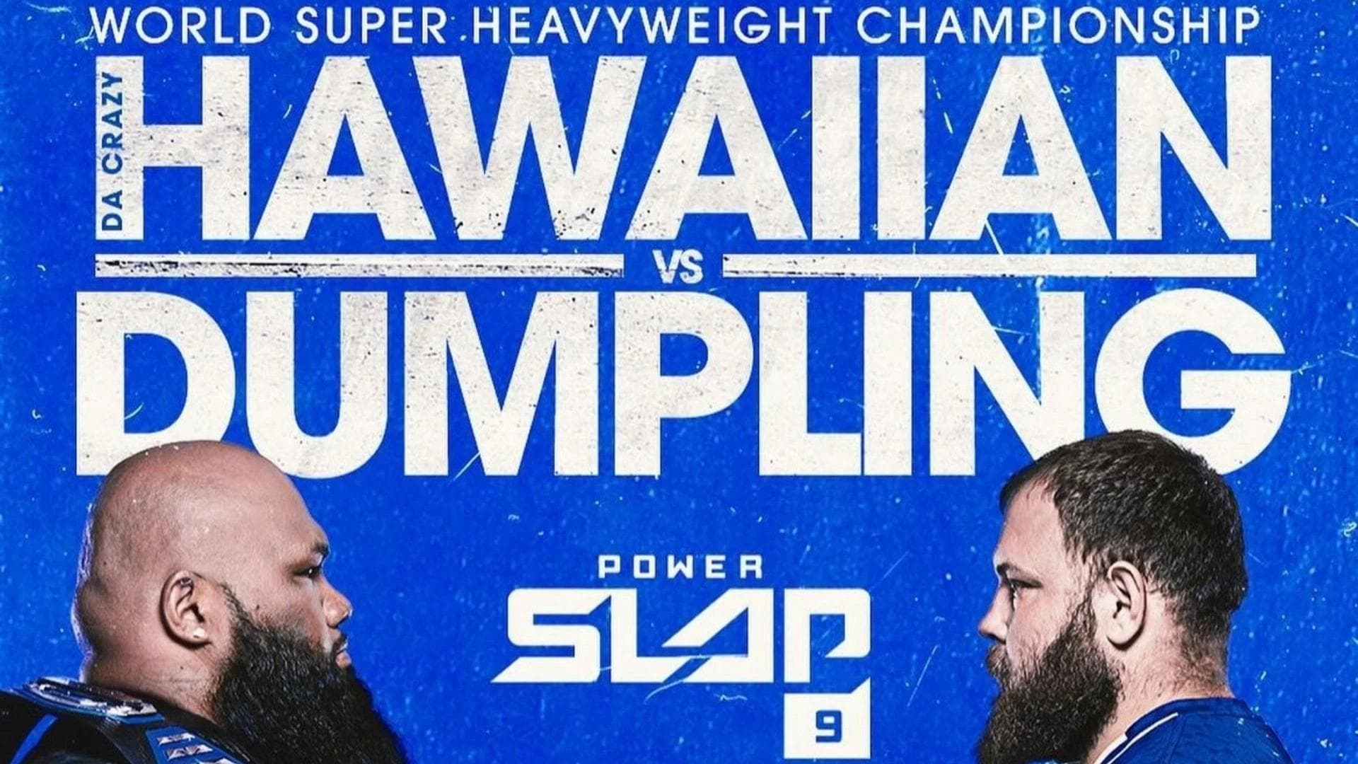 Power Slap 9: Da Crazy Hawaiian vs. Dumpling Vider