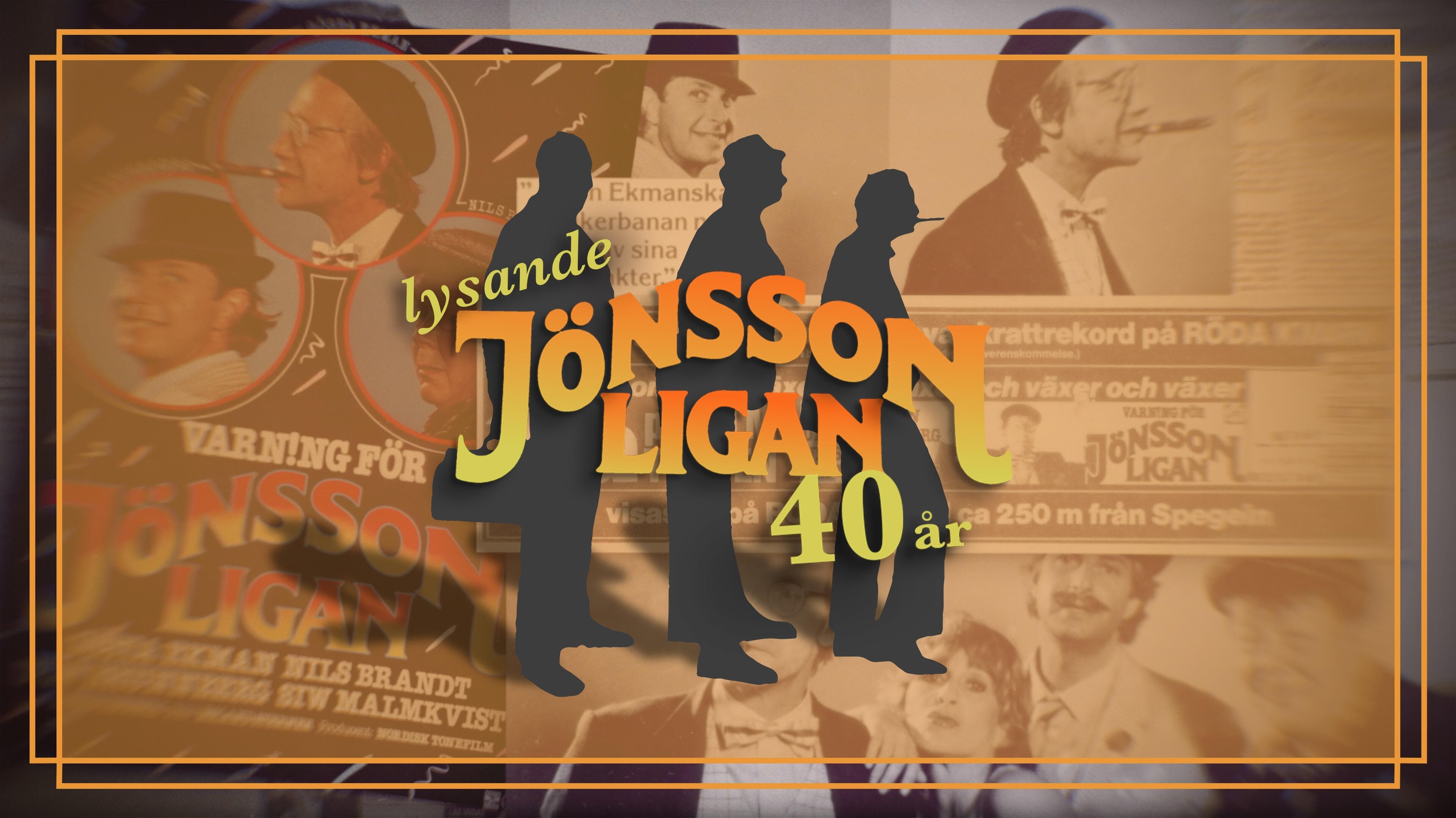 Lysande Jönssonligan - 40 år Vider