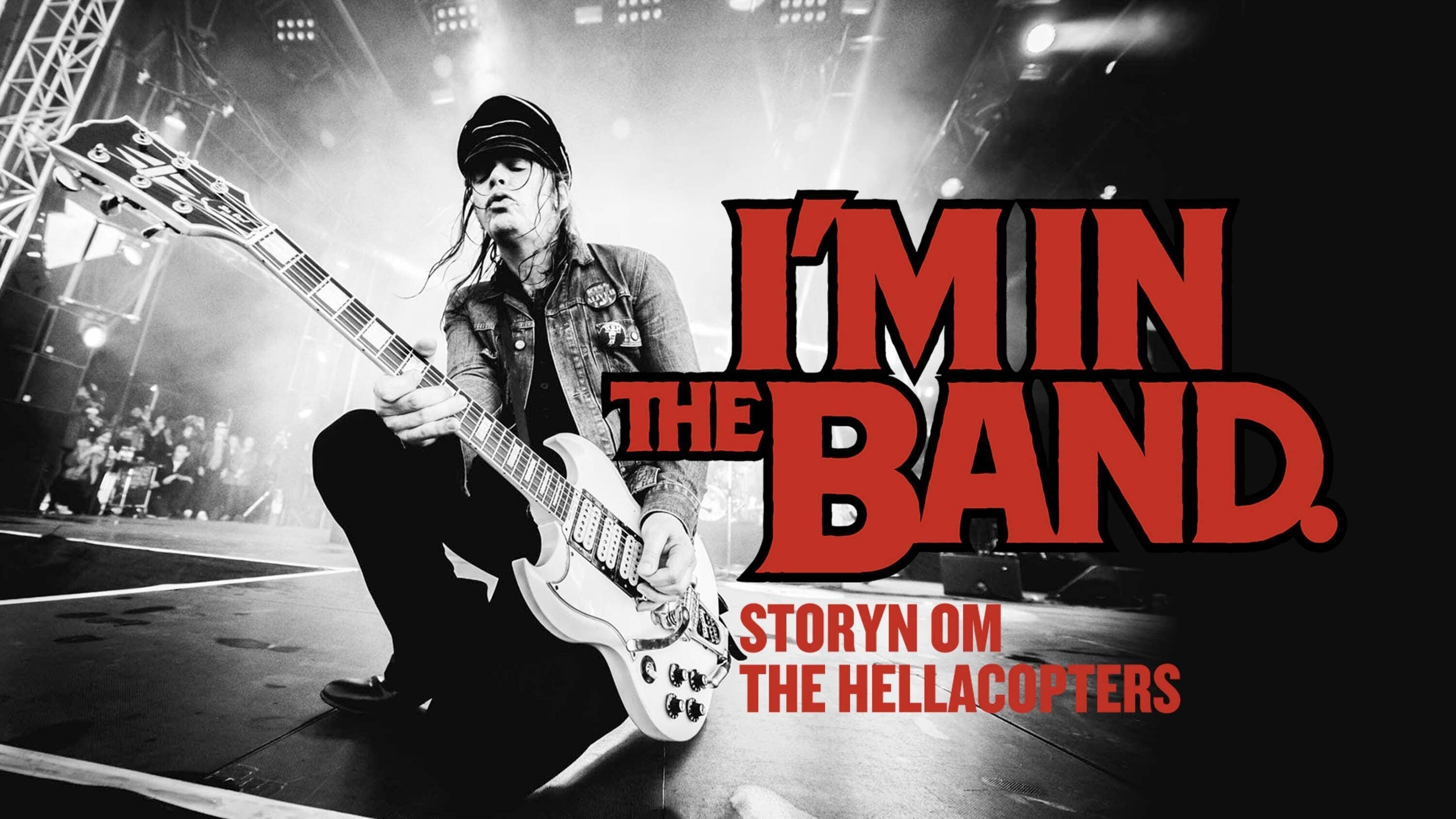 I'm in the Band – storyn om The Hellacopters Vider