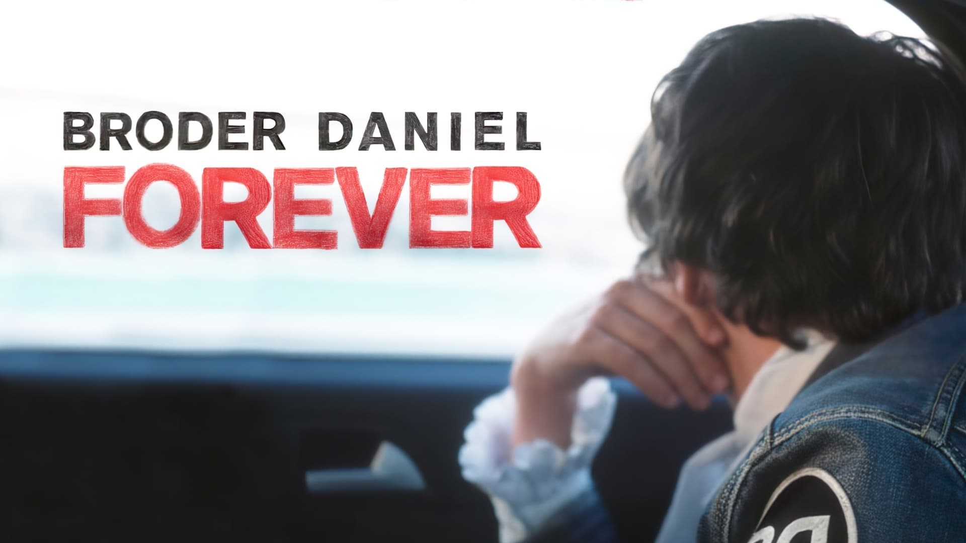 Broder Daniel Forever Vider