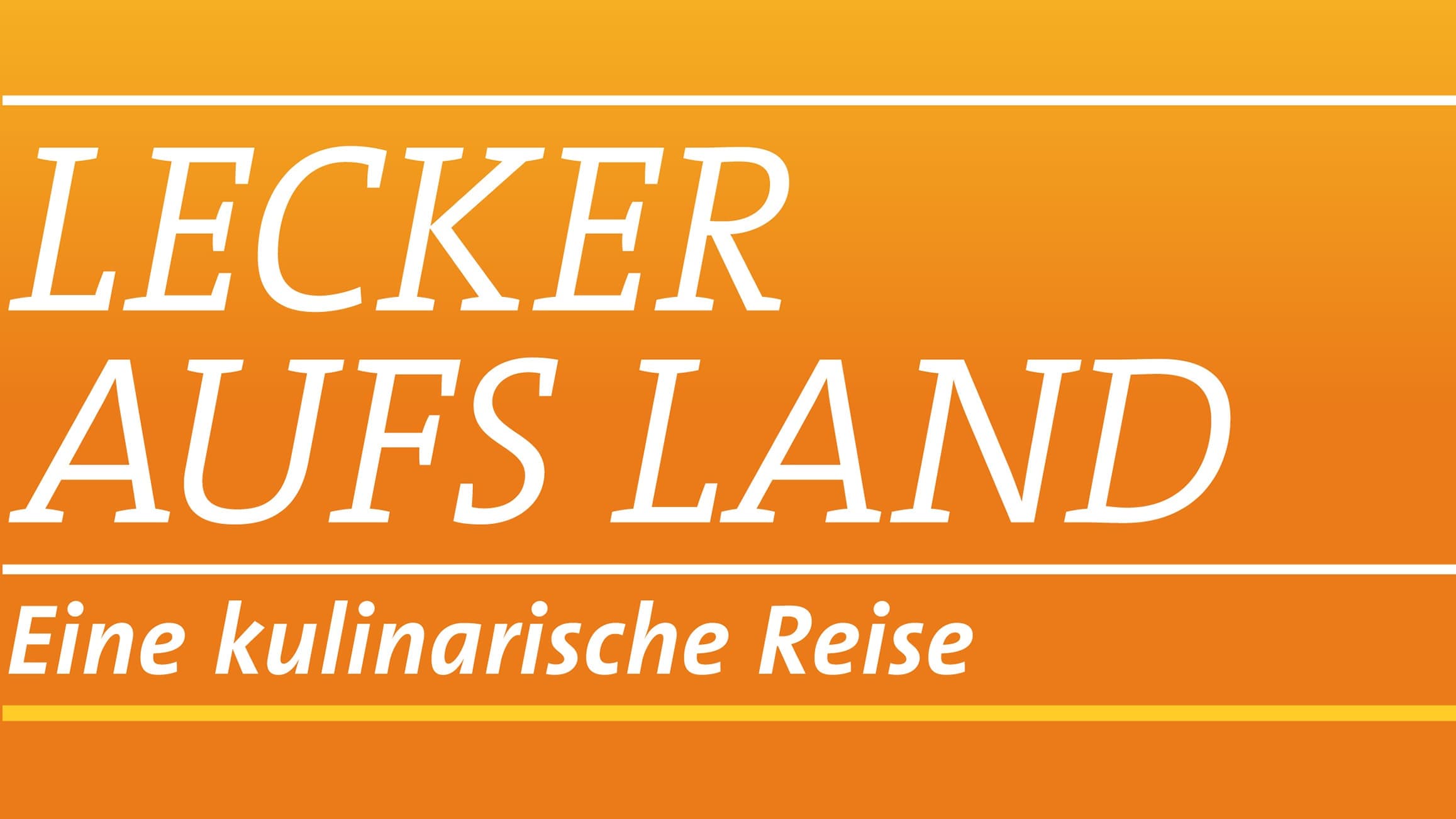 Lecker aufs Land - eine kulinarische Reise Vider