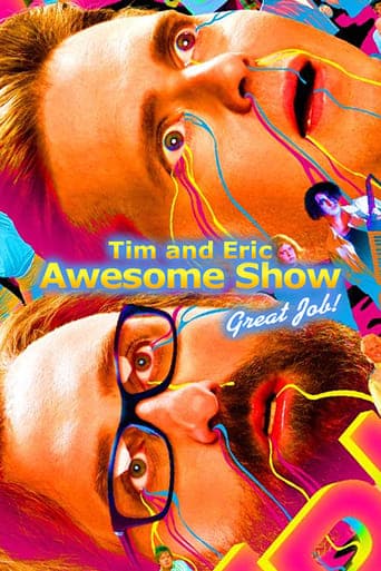 Tim and Eric Awesome Show, Great Job! Vider