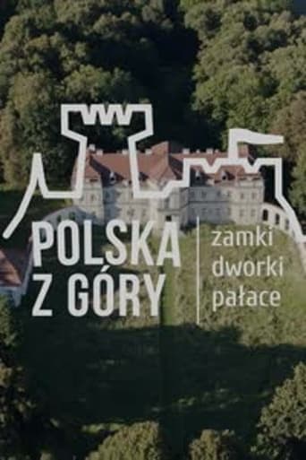 Polska z Góry. Zamki, dworki, pałace Vider