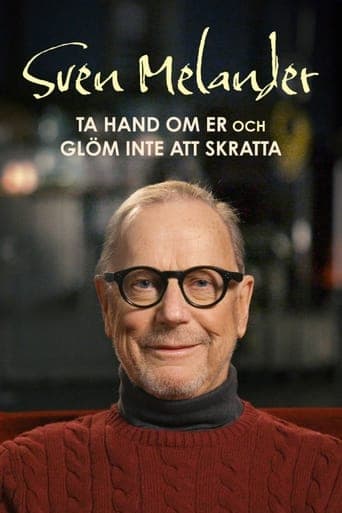 Sven Melander - Ta hand om er och glöm inte att skratta Vider