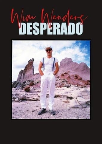 Wim Wenders, Desperado Vider