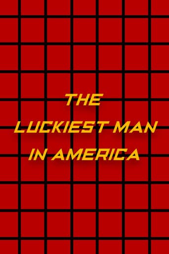 The Luckiest Man in America Vider