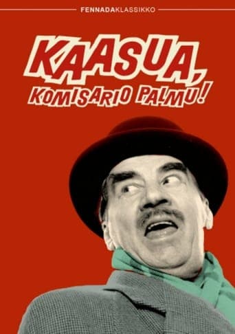 Kaasua, komisario Palmu! Vider