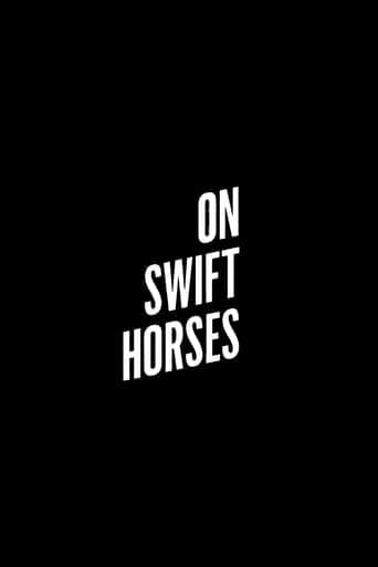 On Swift Horses Vider