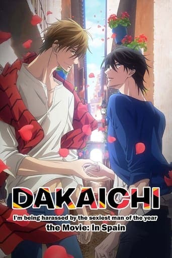 Dakaichi: I'm Being Harassed by the Sexiest Man of the Year—The Movie: In Spain Vider