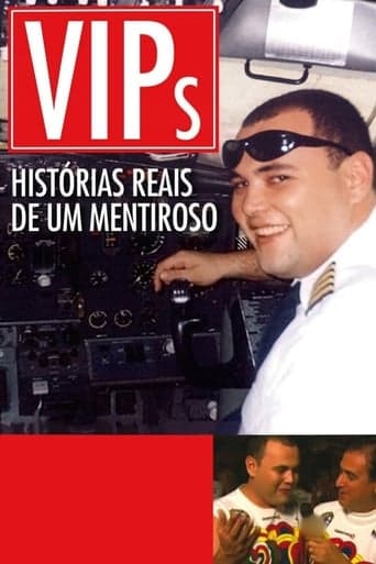 VIPs: Histórias Reais de um Mentiroso Vider