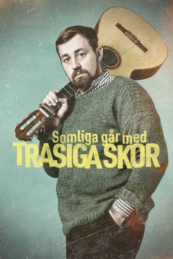 Somliga går med trasiga skor Vider