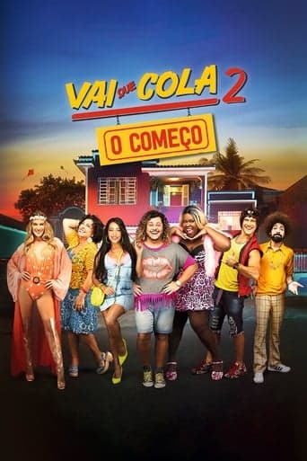 Vai que Cola 2: O Começo Vider