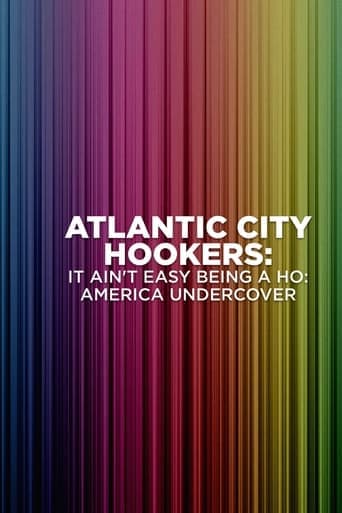 Atlantic City Hookers: It Ain't E-Z Being A Ho' Vider