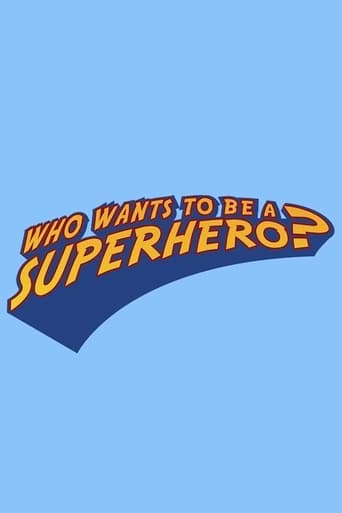 Who Wants to Be a Superhero? Vider