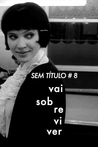 Sem Título #8: Vai Sobreviver Vider