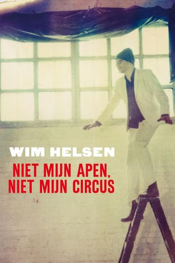 Wim Helsen: Niet Mijn Apen, Niet Mijn Circus Vider