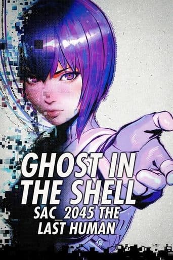 Ghost in the Shell: SAC_2045 The Last Human Vider