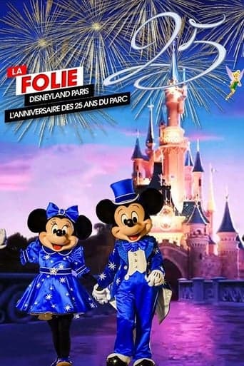 La Folie Disneyland Paris : L'Anniversaire des 25 ans du Parc Vider