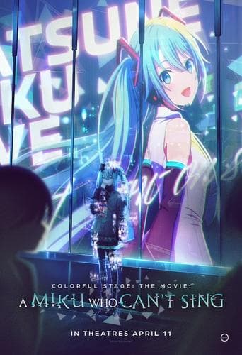 COLORFUL STAGE! The Movie: A Miku Who Can't Sing Vider