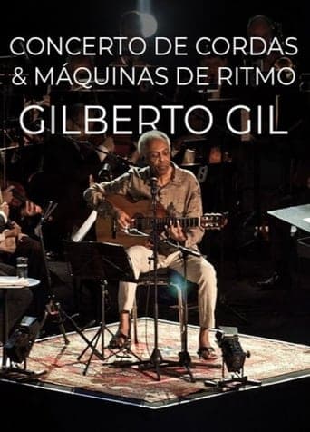 Gilberto Gil - Concerto de Cordas & Máquinas de Ritmo Vider