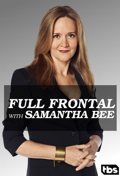 Full Frontal with Samantha Bee Vider