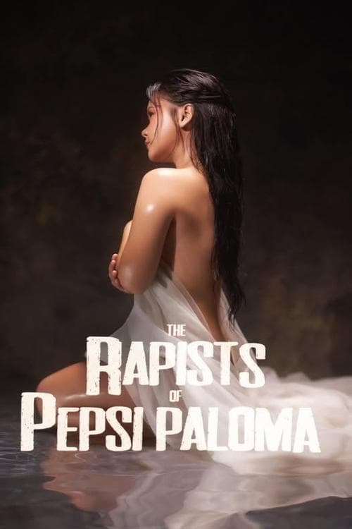 The Rapists of Pepsi Paloma Vider