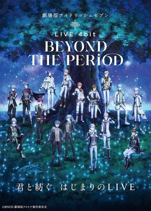 IDOLiSH7 Movie: LIVE 4bit - BEYOND THE PERiOD Vider