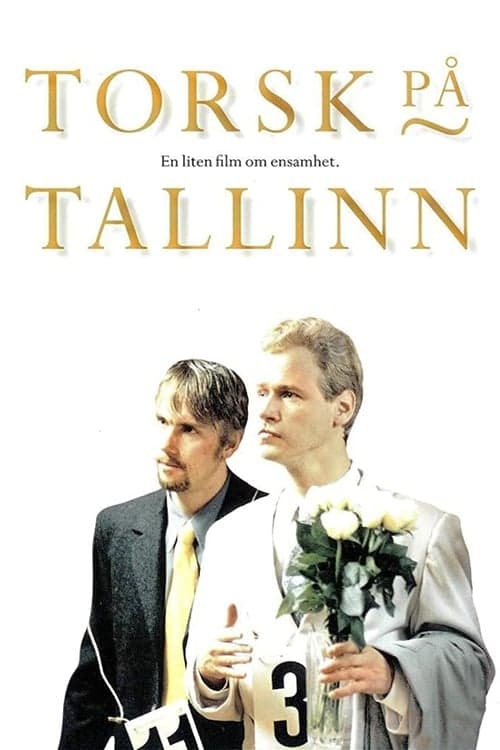 Torsk på Tallinn - En liten film om ensamhet Vider