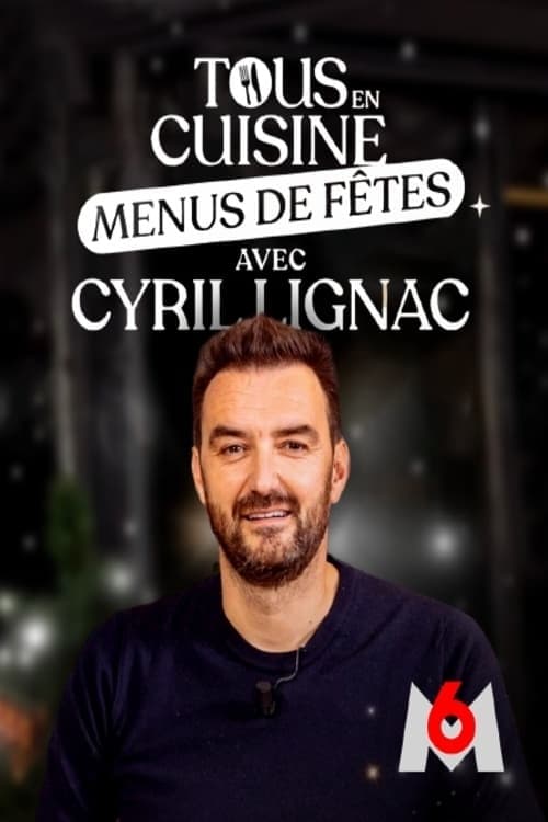 Tous en cuisine avec Cyril Lignac Vider