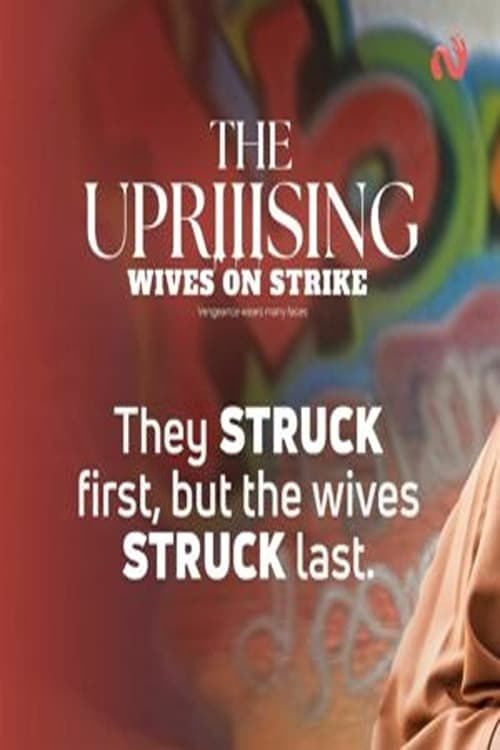 Wives on Strike: The Uprising Vider