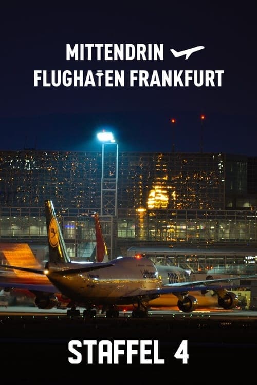 Mittendrin - Flughafen Frankfurt Vider