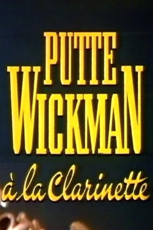 Putte Wickman à la clarinette Vider