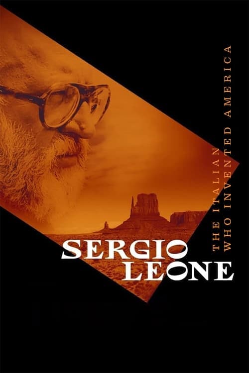 Sergio Leone - L'italiano che inventò l'America Vider