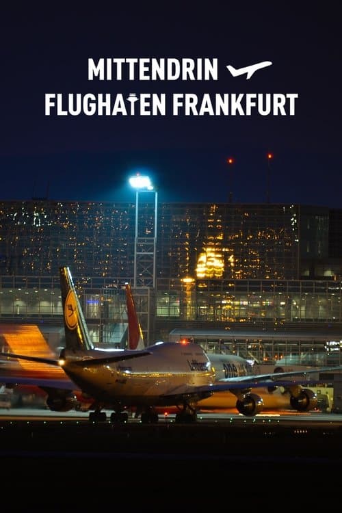 Mittendrin - Flughafen Frankfurt 2019 [PL] Vider HDRip