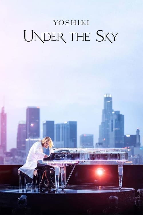 Yoshiki: Under the Sky Vider