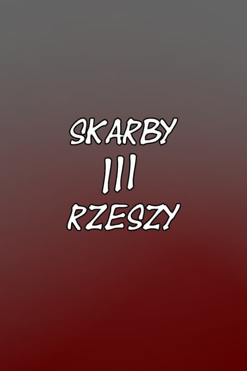 Skarby III Rzeszy 2012 [PL] Vider HDRip