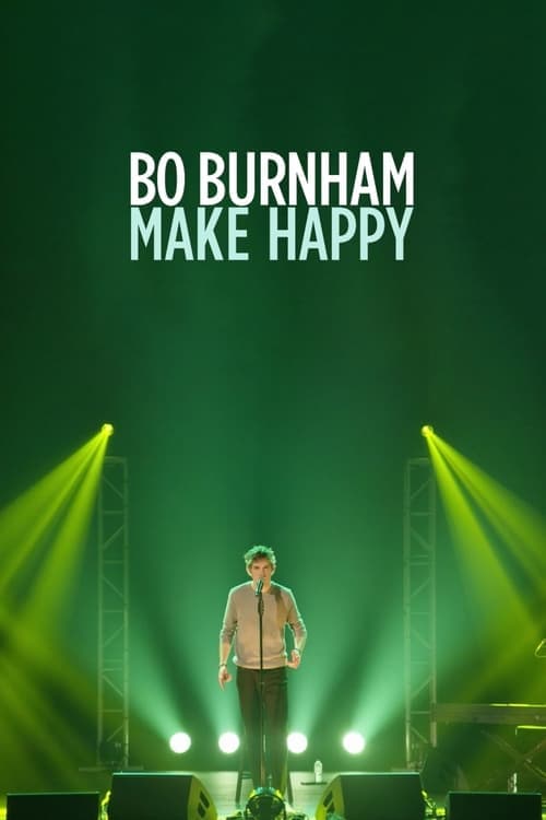 Bo Burnham: Make Happy Vider