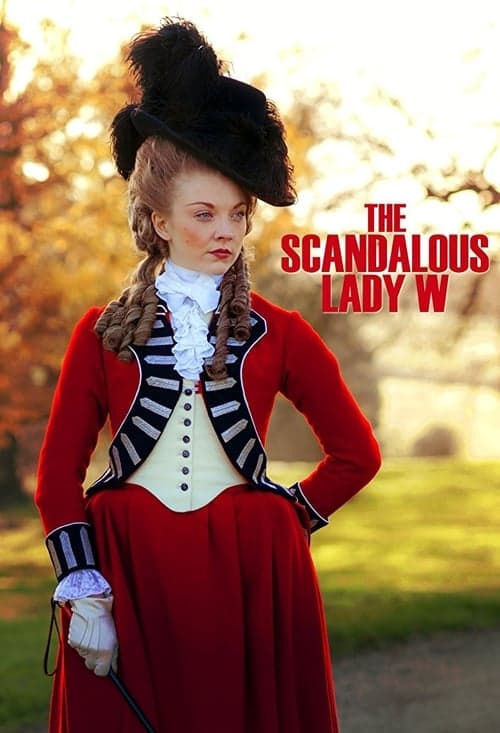 The Scandalous Lady W Vider