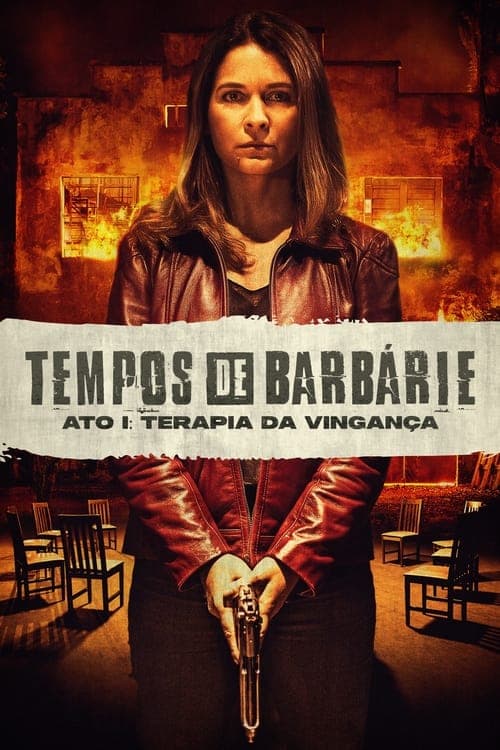 Tempos de Barbárie – Ato I: Terapia de Vingança Vider