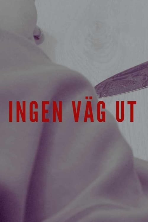 Ingen Väg Ut Vider