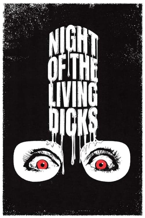 Night of the Living Dicks Vider