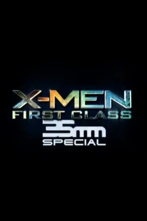 X-Men: First Class 35mm Special Vider