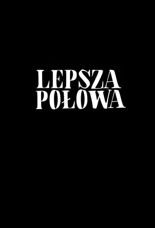 Lepsza połowa 2020 [PL] Vider HDRip