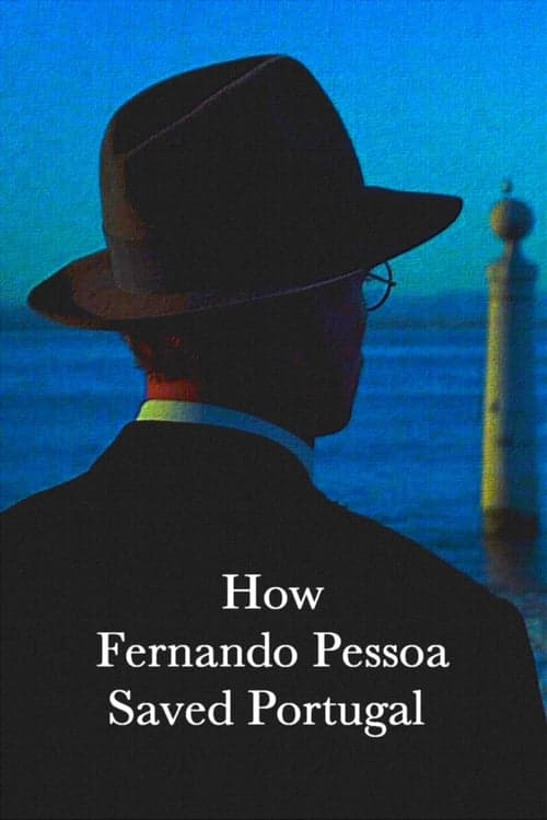 Como Fernando Pessoa Salvou Portugal Vider