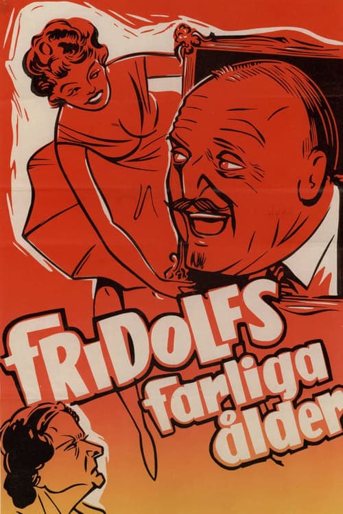 Fridolfs farliga ålder Vider