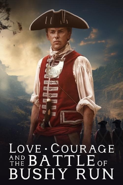 Love, Courage and the Battle of Bushy Run Vider