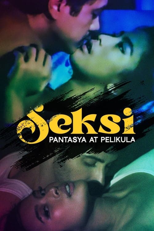 Seksi: Pantasya at Pelikula Vider