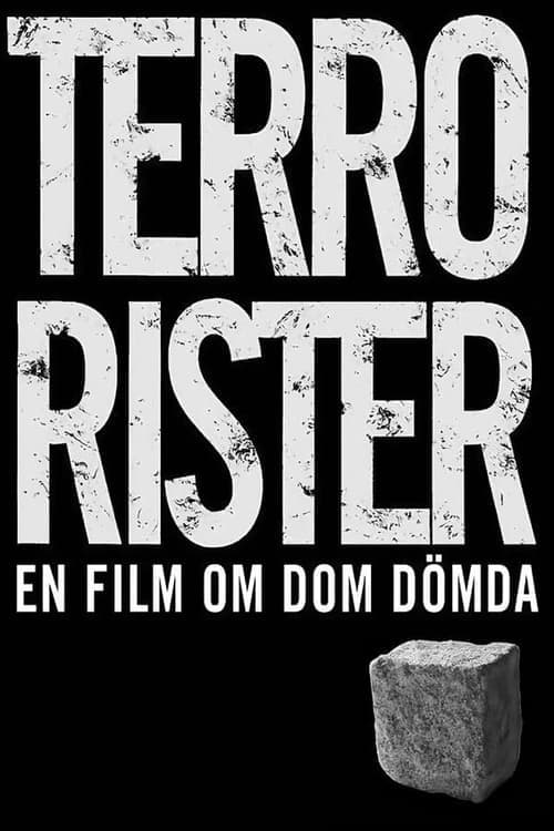 Terrorister - En film om dom dömda Vider