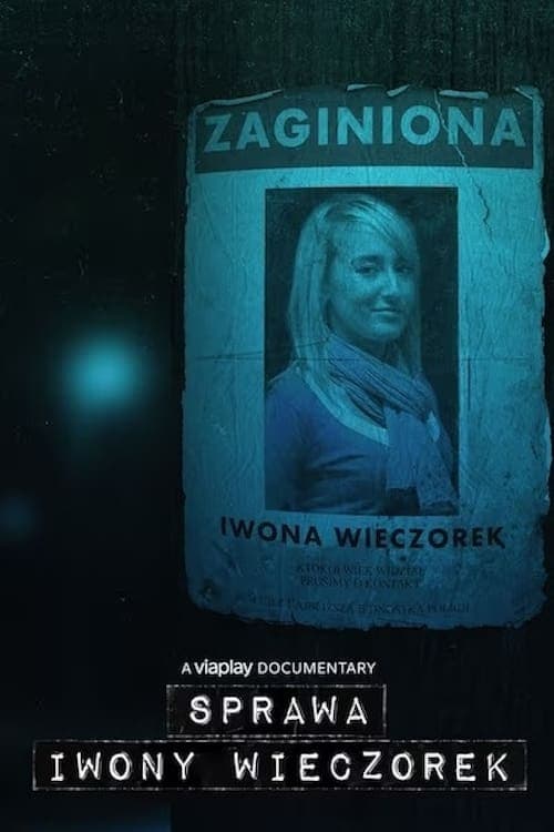 Sprawa Iwony Wieczorek 2023 [PL] Vider HDRip