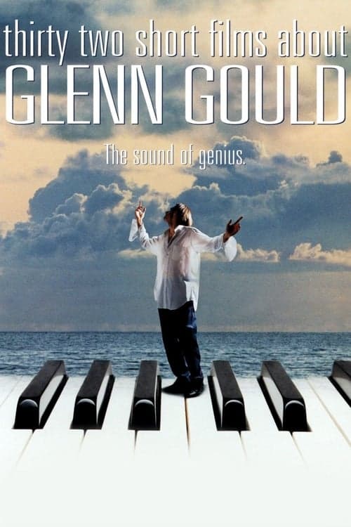 Thirty Two Short Films About Glenn Gould Vider